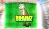 Brainz // Vs. PvZ Zombie Brainz // Vs. PvZ Zombie