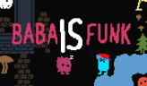 FNF Baba Is FUNK FNF Baba Is FUNK
