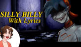 FNF Silly Billy With Lyrics