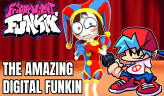 FNF: The Amazing Digital FUNKIN FNF: The Amazing Digital FUNKIN